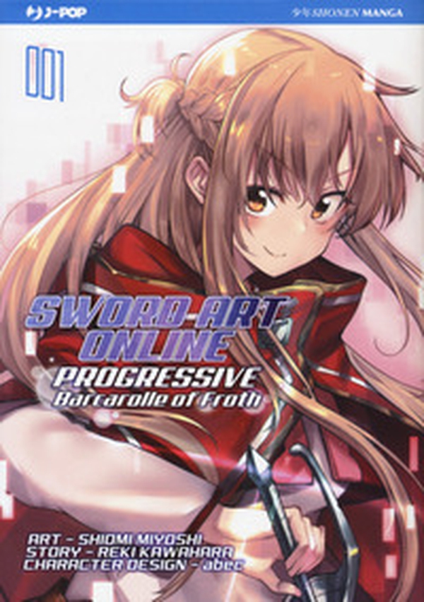 Barcarolle of Froth. Sword art online. Progressive - Librerie.coop Barcarolle of Froth. Sword art online. Progressive - Librerie.coop