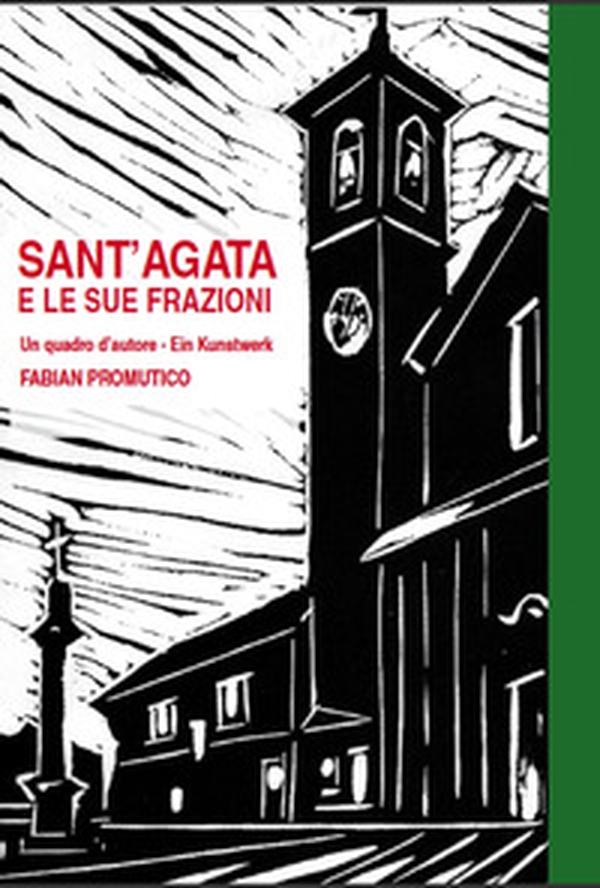 Sant'Agata e le sue frazioni. Un quadro d'autore - Librerie.coop Sant'Agata e le sue frazioni. Un quadro d'autore - Librerie.coop