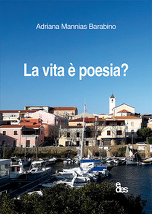 La vita è poesia? - Librerie.coop La vita è poesia? - Librerie.coop