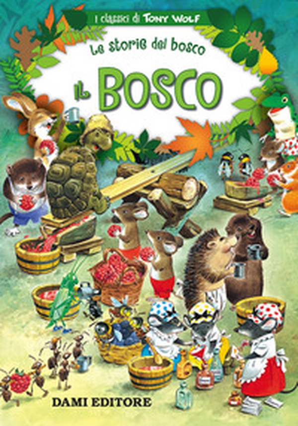 Il bosco. Le storie del bosco - Librerie.coop Il bosco. Le storie del bosco - Librerie.coop