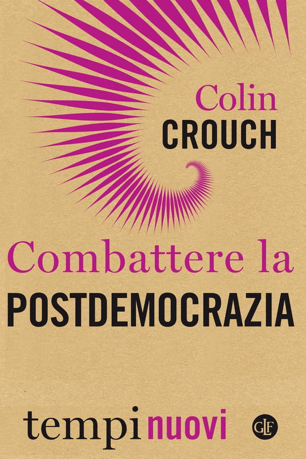 Combattere la postdemocrazia - Librerie.coop Combattere la postdemocrazia - Librerie.coop