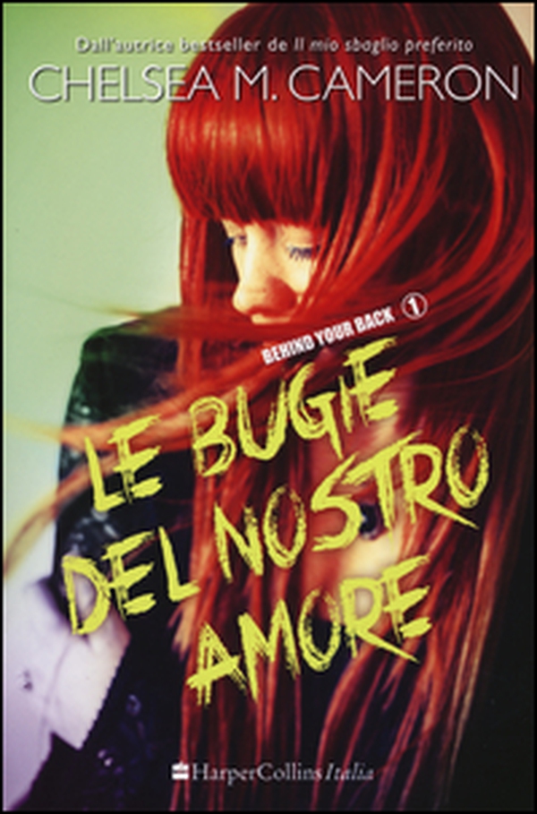 Le bugie del nostro amore. Behind your back - Librerie.coop Le bugie del nostro amore. Behind your back - Librerie.coop