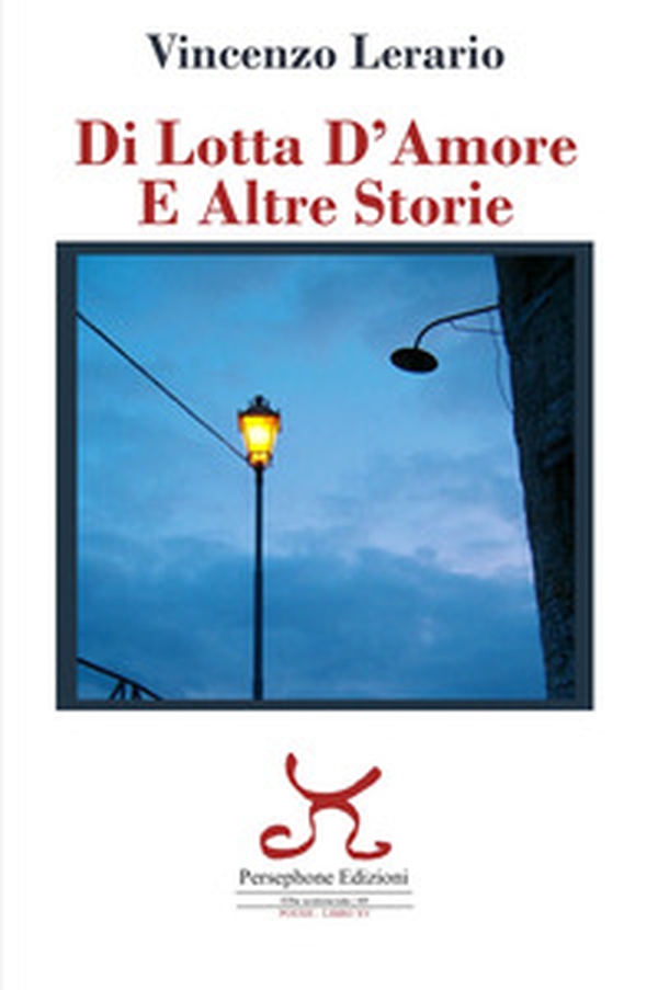 Di lotta d'amore e altre storie - Librerie.coop Di lotta d'amore e altre storie - Librerie.coop