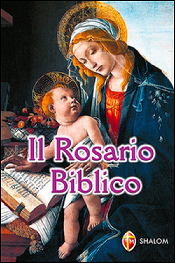 Il Rosario biblico - Librerie.coop Il Rosario biblico - Librerie.coop