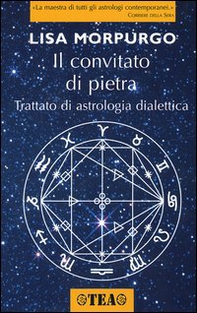 Il convitato di pietra. Trattato di astrologia dialettica - Librerie.coop