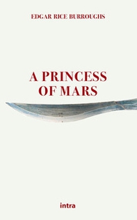 A princess of Mars - Librerie.coop