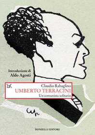 Umberto Terracini. Un comunista solitario - Librerie.coop