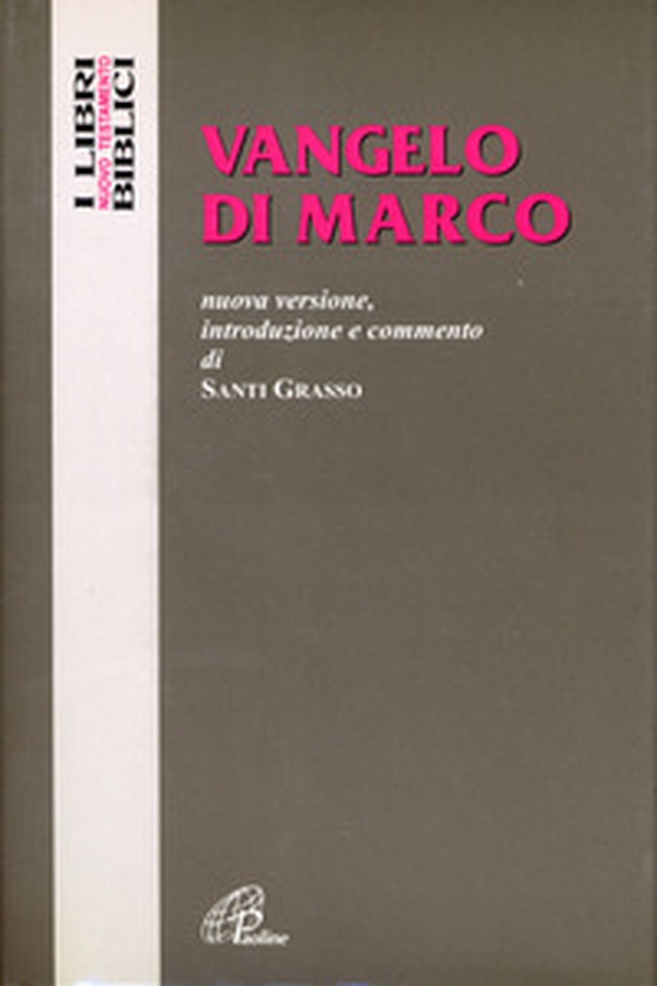 Vangelo di Marco. Nuova versione, introduzione e commento - Librerie.coop Vangelo di Marco. Nuova versione, introduzione e commento - Librerie.coop