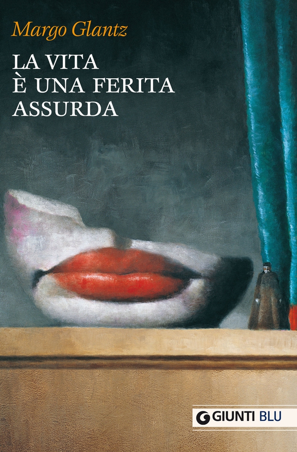 La vita è una ferita assurda - Librerie.coop La vita è una ferita assurda - Librerie.coop