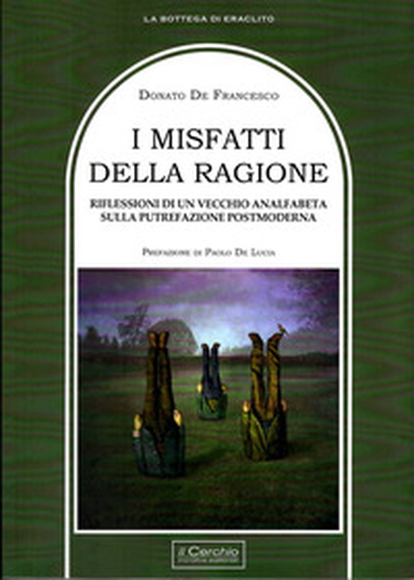 I misfatti della ragione - Librerie.coop I misfatti della ragione - Librerie.coop