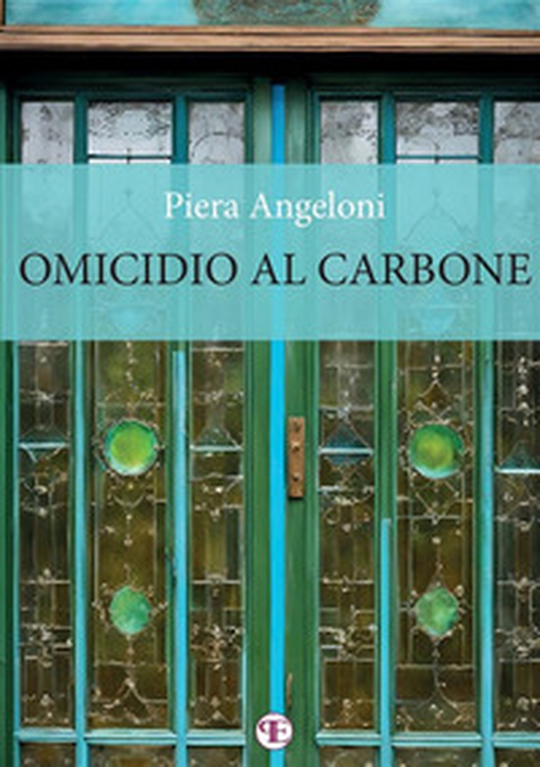 Omicidio al carbone - Librerie.coop Omicidio al carbone - Librerie.coop