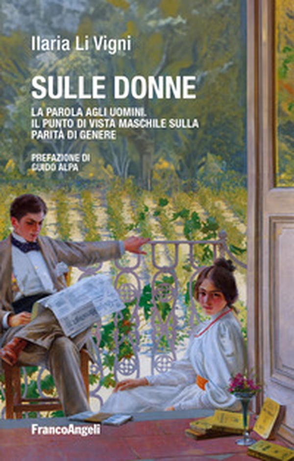 Sulle donne. La parola agli uomini. Il punto di vista maschile sulla parità di genere - Librerie.coop Sulle donne. La parola agli uomini. Il punto di vista maschile sulla parità di genere - Librerie.coop