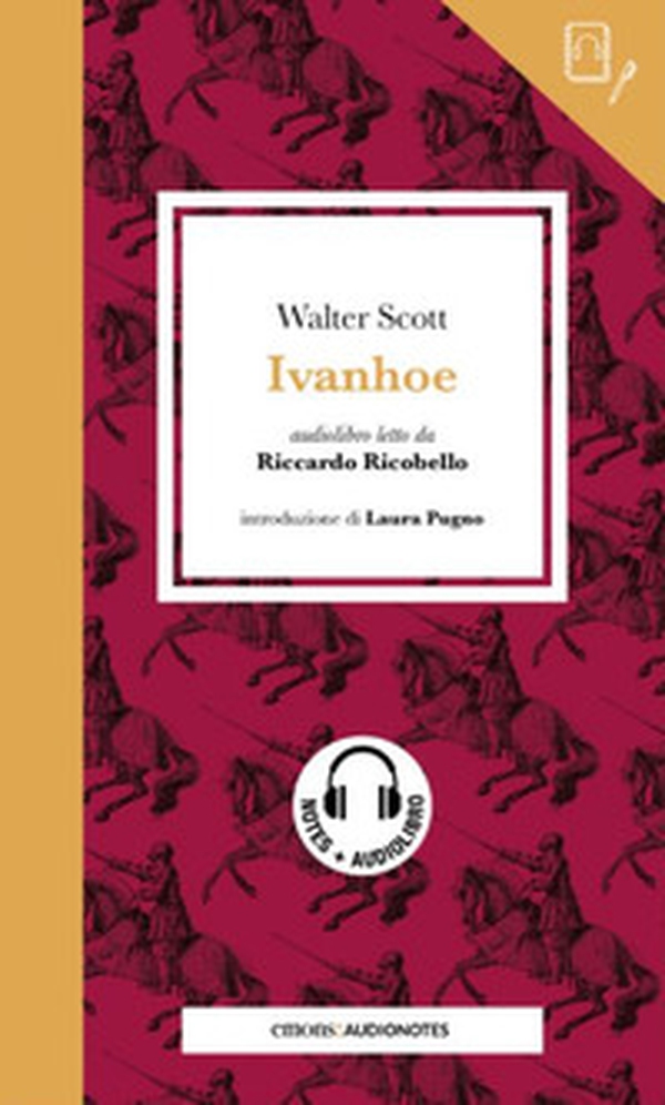 Ivanhoe letto da Riccardo Ricobello. Quaderno - Librerie.coop Ivanhoe letto da Riccardo Ricobello. Quaderno - Librerie.coop