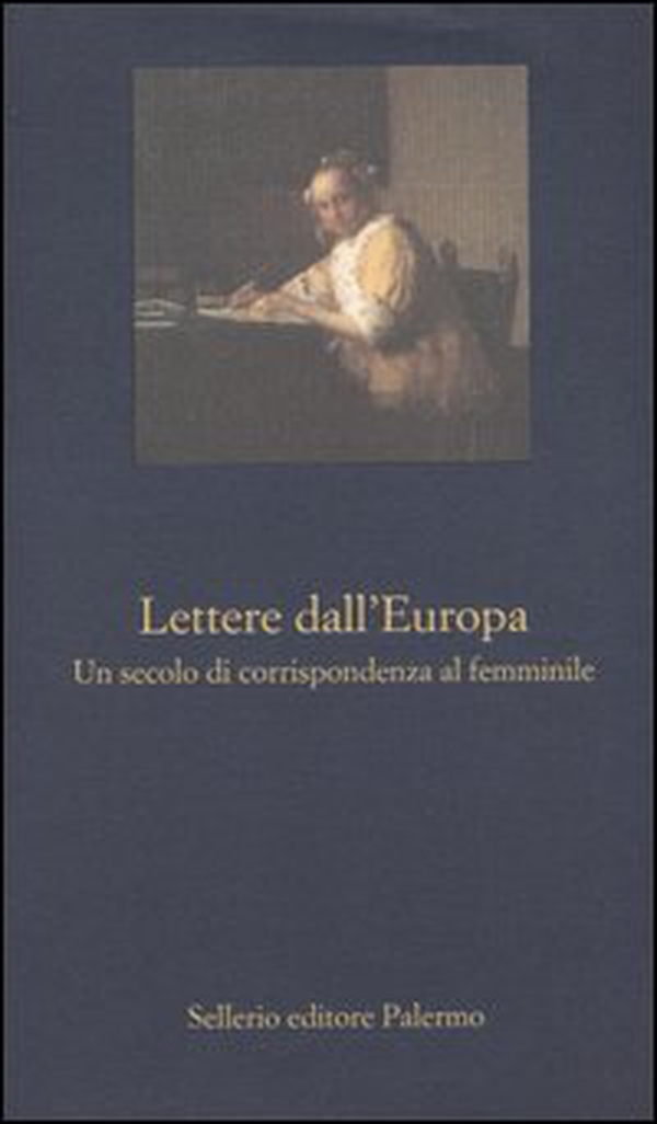 Lettere dall'Europa. Un secolo di corrispondenza al femminile - Librerie.coop Lettere dall'Europa. Un secolo di corrispondenza al femminile - Librerie.coop
