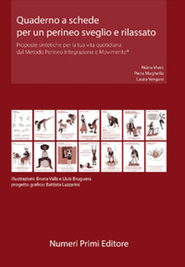 Quaderno a schede per un perineo sveglio e rilassato. Proposte sintetiche per la tua vita quotidiana dal Metodo Perineo Integrazione e Movimento® - Librerie.coop Quaderno a schede per un perineo sveglio e rilassato. Proposte sintetiche per la tua vita quotidiana dal Metodo Perineo Integrazione e Movimento® - Librerie.coop