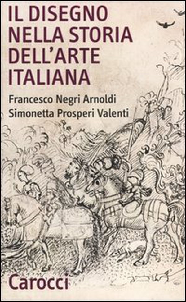 Il disegno nella storia dell'arte italiana - Librerie.coop Il disegno nella storia dell'arte italiana - Librerie.coop
