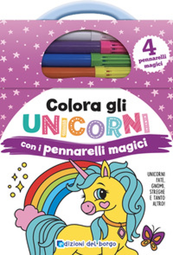 Colora gli unicorni con i pennarelli magici - Librerie.coop Colora gli unicorni con i pennarelli magici - Librerie.coop