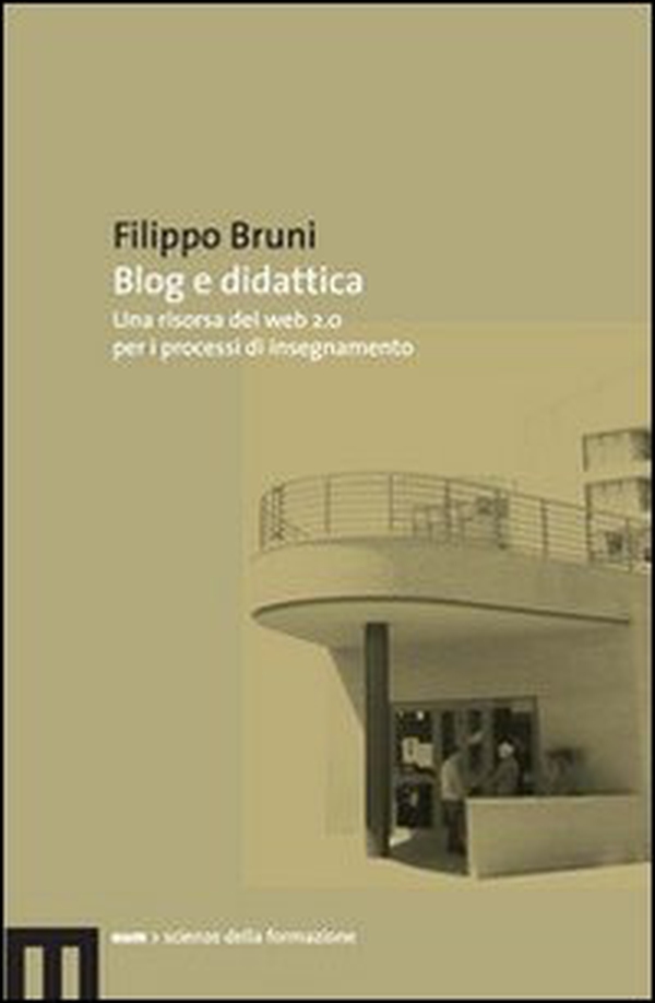Blog e didattica. Un risorsa del Web 2.0 per i processi di insegnamento - Librerie.coop Blog e didattica. Un risorsa del Web 2.0 per i processi di insegnamento - Librerie.coop