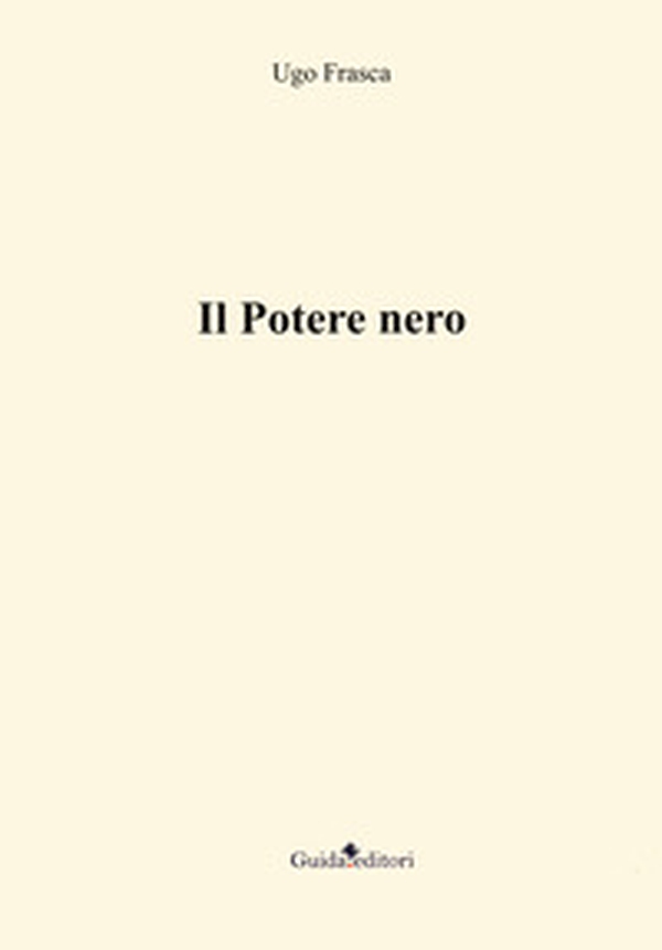Il potere nero - Librerie.coop Il potere nero - Librerie.coop