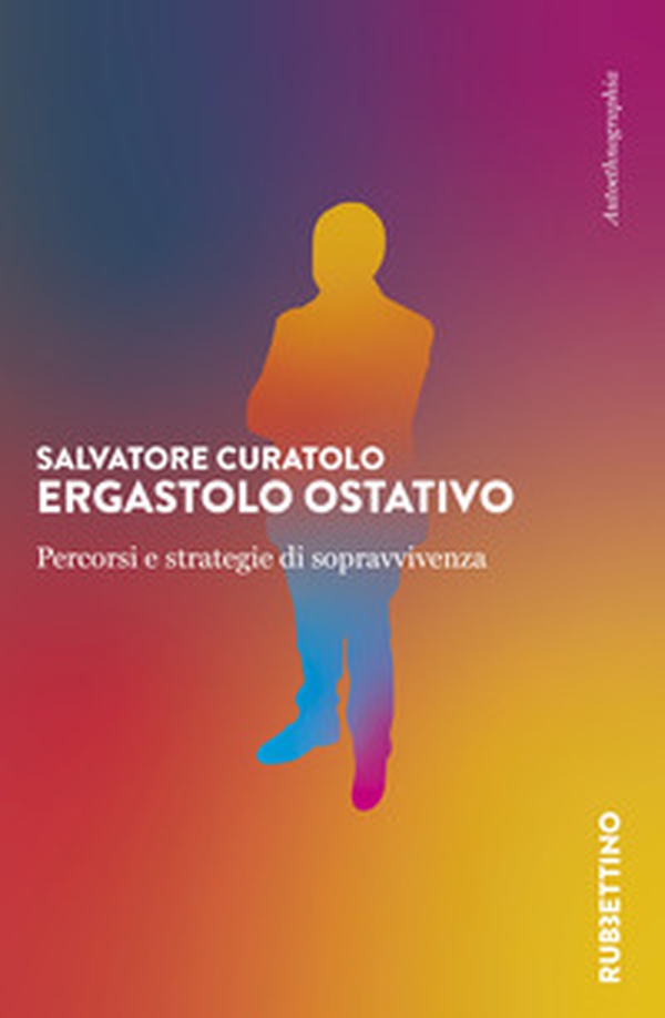 Ergastolo ostativo. Percorsi e strategie di sopravvivenza - Librerie.coop Ergastolo ostativo. Percorsi e strategie di sopravvivenza - Librerie.coop