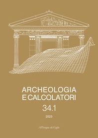 Archeologia e calcolatori - Vol. 34\1 - Librerie.coop