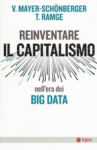 Reinventare capitalismo nell'era dei big data - Librerie.coop