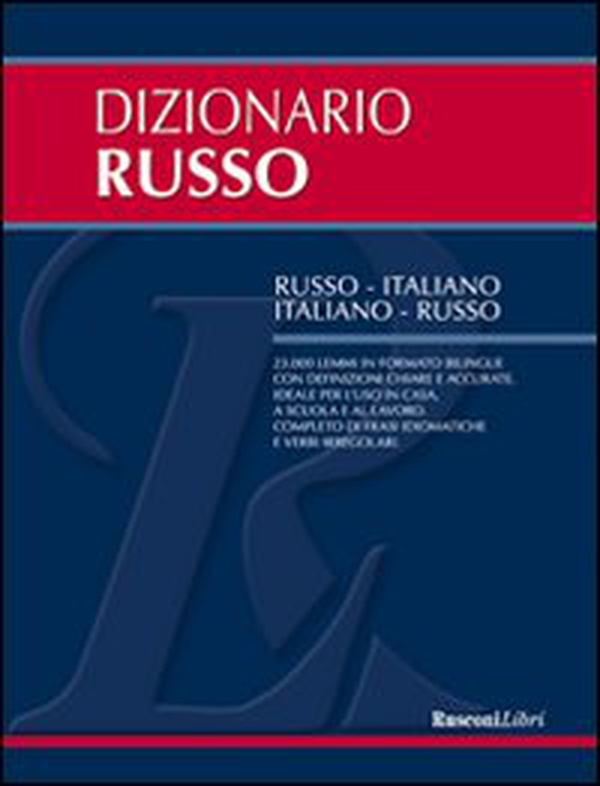 Dizionario russo. Russo-italiano, italiano-russo - Librerie.coop Dizionario russo. Russo-italiano, italiano-russo - Librerie.coop