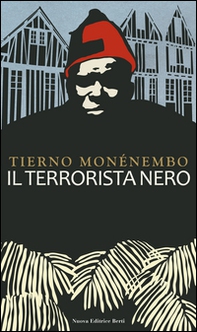 Il terrorista nero - Librerie.coop