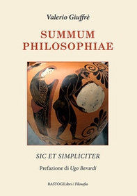 Summum philosophiae. Sic et simpliciter - Librerie.coop