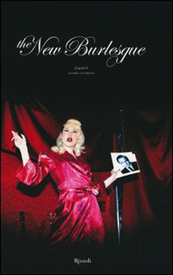 The new burlesque - Librerie.coop The new burlesque - Librerie.coop