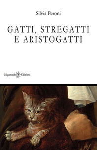 Gatti, stregatti e aristogatti - Librerie.coop