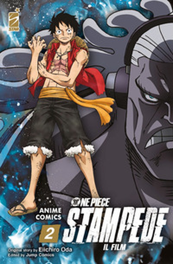 One piece Stampede. Il film. Anime comics - Vol. 2 - Librerie.coop One piece Stampede. Il film. Anime comics - Vol. 2 - Librerie.coop