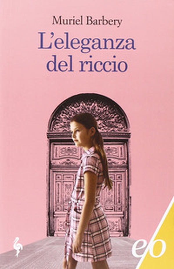 L'eleganza del riccio - Librerie.coop L'eleganza del riccio - Librerie.coop
