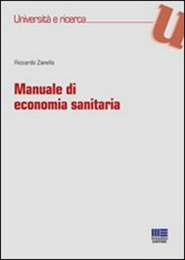 Manuale di economia sanitaria - Librerie.coop Manuale di economia sanitaria - Librerie.coop