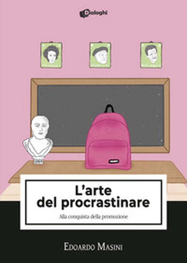 L'arte del procrastinare. Alla conquista della promozione - Librerie.coop L'arte del procrastinare. Alla conquista della promozione - Librerie.coop