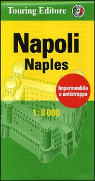 Napoli-Naples 1:8.000 - Librerie.coop