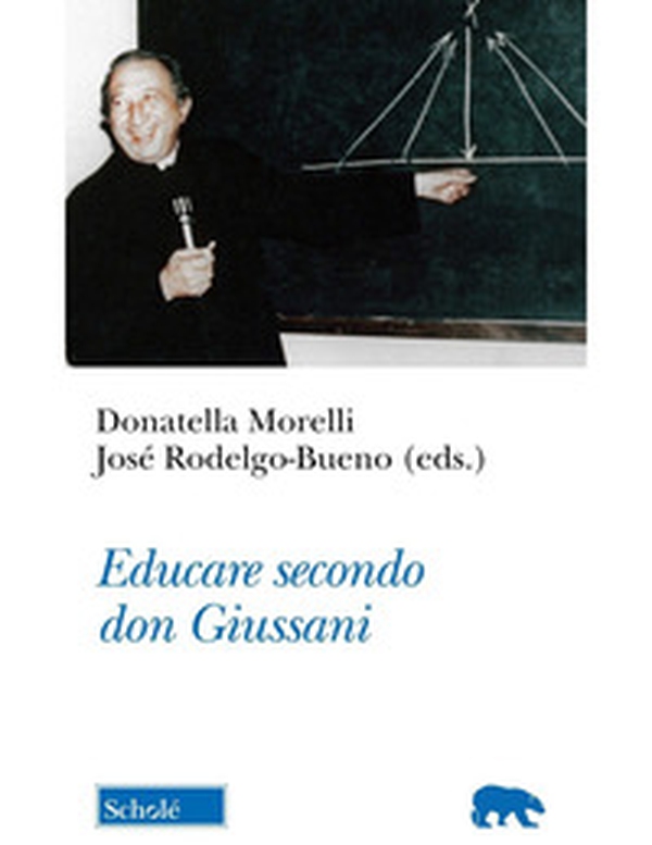 Educare secondo don Giussani - Librerie.coop Educare secondo don Giussani - Librerie.coop