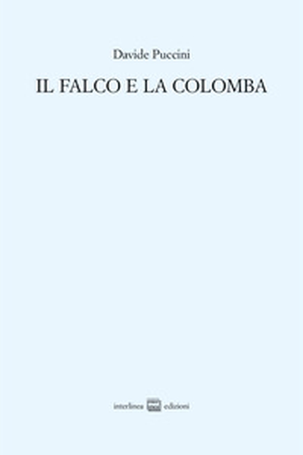 Il falco e la colomba - Librerie.coop Il falco e la colomba - Librerie.coop