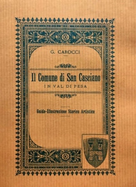 Il comune di San Casciano in Val di Pesa (rist. anast. Firenze, 1892) - Librerie.coop