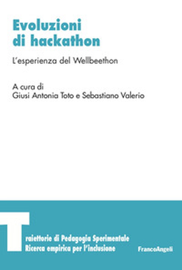Evoluzioni di Hackathon. L'esperienza del Wellbeethon - Librerie.coop Evoluzioni di Hackathon. L'esperienza del Wellbeethon - Librerie.coop