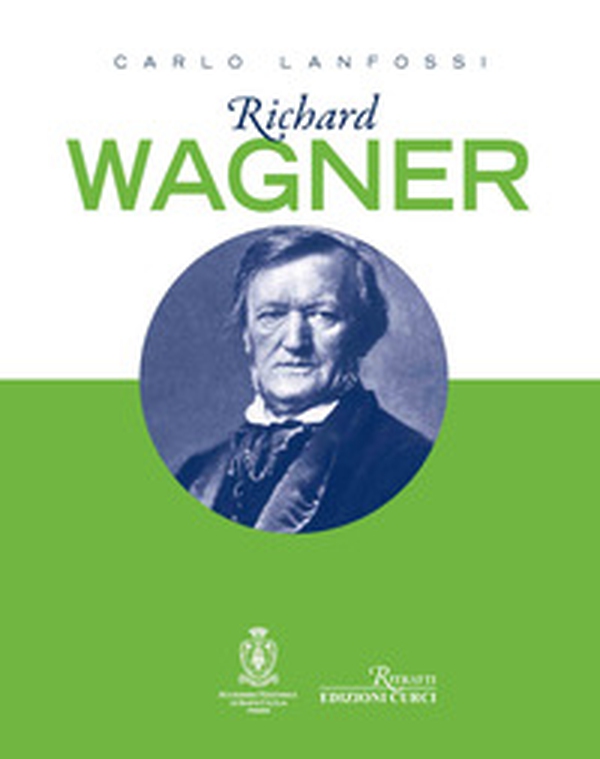 Richard Wagner - Librerie.coop Richard Wagner - Librerie.coop