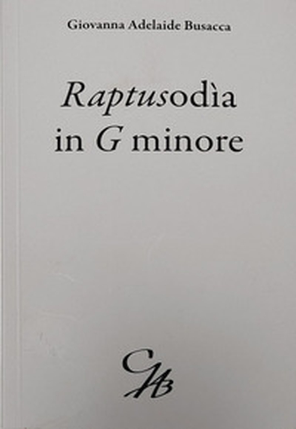 Quelli che... Raptusodìa in G minore - Librerie.coop Quelli che... Raptusodìa in G minore - Librerie.coop