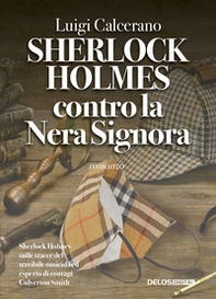 Sherlock Holmes contro la nera signora - Librerie.coop