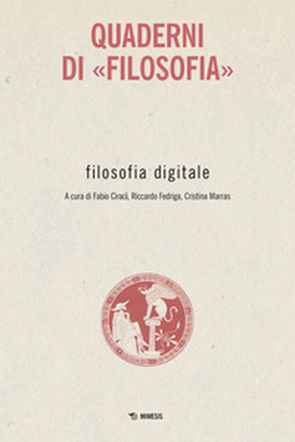 Filosofia digitale. Quaderni di «Filosofia» - Librerie.coop Filosofia digitale. Quaderni di «Filosofia» - Librerie.coop