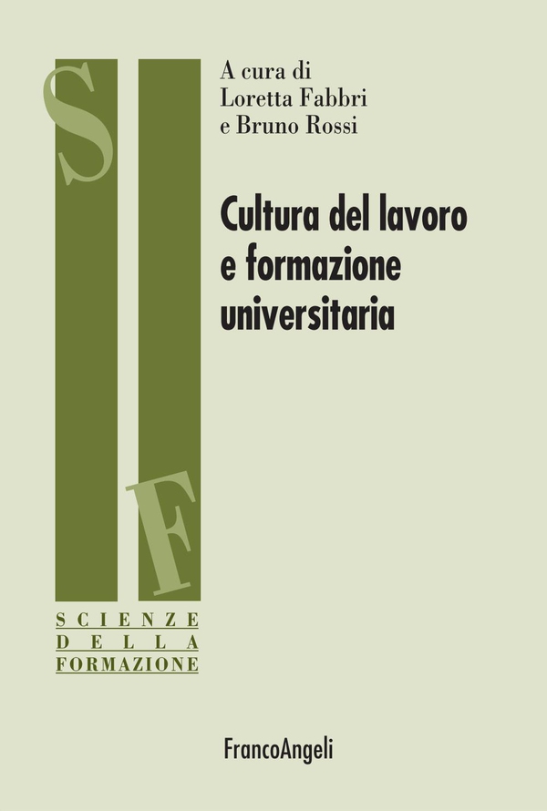 Cultura del lavoro e formazione universitaria - Librerie.coop Cultura del lavoro e formazione universitaria - Librerie.coop