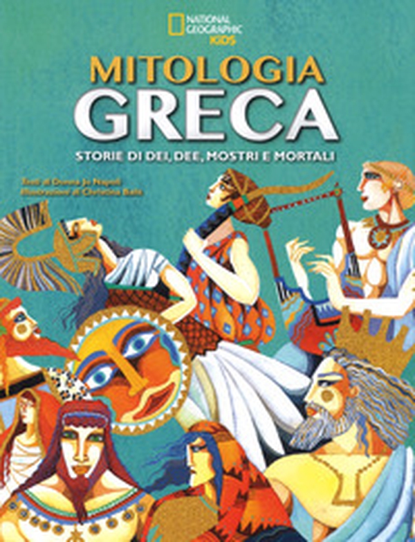 La mitologia greca. Storie di dei, dee, mostri e mortali - Librerie.coop La mitologia greca. Storie di dei, dee, mostri e mortali - Librerie.coop
