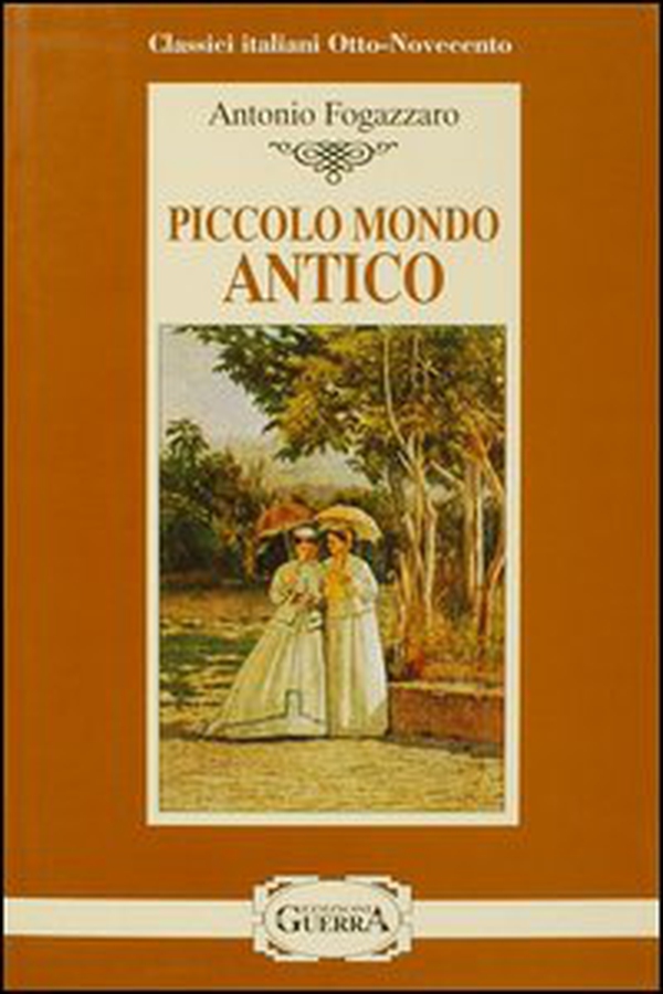 Piccolo mondo antico - Librerie.coop Piccolo mondo antico - Librerie.coop