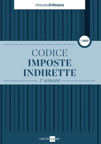 Codice fiscale Frizzera. Imposte indirette 2022 - Vol. 1 - Librerie.coop