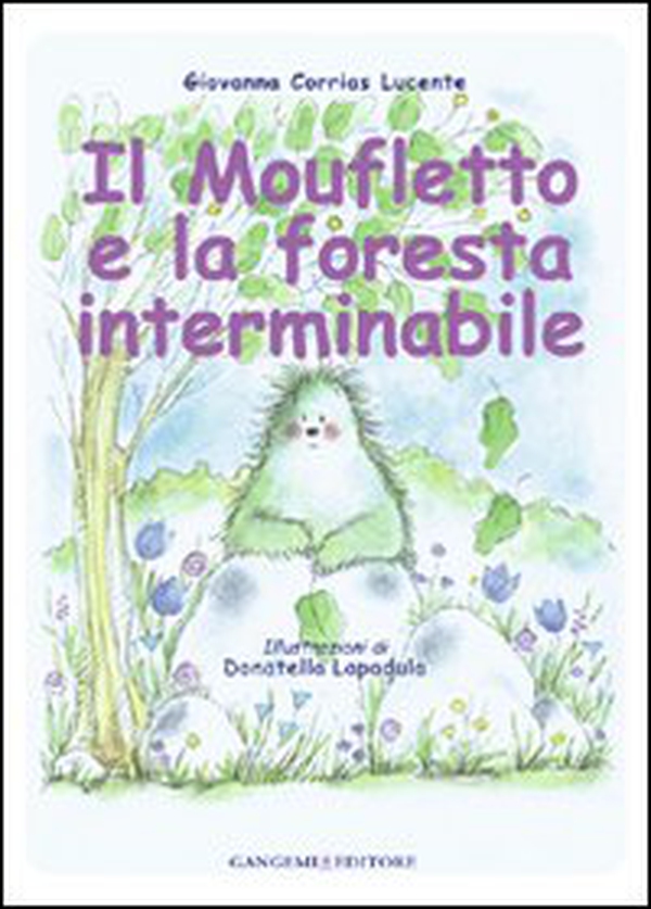 Il moufletto e la foresta interminabile - Librerie.coop Il moufletto e la foresta interminabile - Librerie.coop