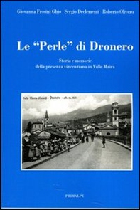 Le perle di Dronero. Storia e memorie della presenza vincenziana in Valle Maira - Librerie.coop